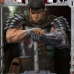 Berserk: Miura’nın Ölümsüz Mirası